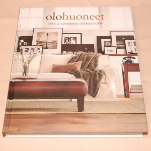 Olohuoneet - tyyliä ja tunnelmaa oleskelutiloihin